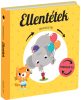 Tekergető – Ellentétek