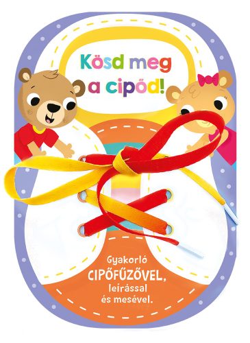 Kösd meg a cipőd!