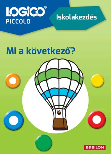 LOGICO Piccolo Iskolakezdés - Mi a következő